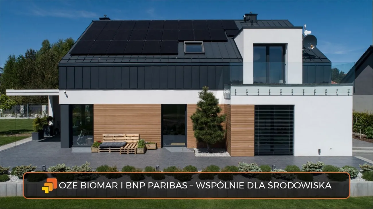 Kredyt na fotowoltaikę BNP Paribas i OZE Biomar